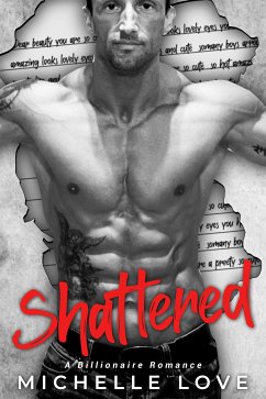 Shattered (eBook, ePUB) - Love, Michelle