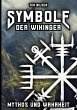Symbole der Wikinger - Mythos und... - Bild 1