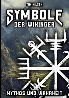 Symbole der Wikinger - Mythos und Wahrheit (eBook, ePUB) Cover Symbole der Wikinger - Mythos und Wahrheit (eBook, ePUB)