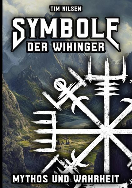 Symbole der Wikinger - Mythos und Wahrheit (eBook, ePUB)
