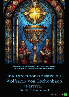 Interpretationsansätze zu Wolframs von Eschenbach "Parzival" (eBook, PDF)