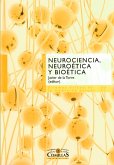 Neurociencia, neuroética y biética (eBook, ePUB) Neurociencia, neuroética y biética (eBook, ePUB)