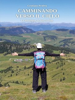 Camminando verso il Cielo (eBook, ePUB) - Profeta, Cristiano