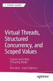 Virtual Threads, Structured Concurrency, and Scoped Values (eBook, PDF)