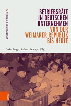 Cover Betriebsräte in deutschen Unternehmen von der Weimarer Republik bis heute (eBook, PDF)