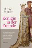 Königin in der Fremde (eBook, PDF)