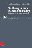 Wellbeing in Early Modern Christianity (eBook, PDF)