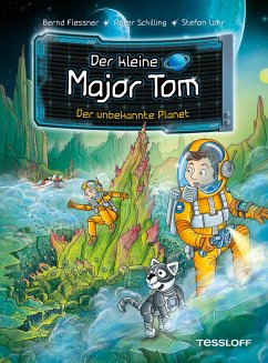 Der kleine Major Tom. Band 20. Der unbekannte Planet (eBook, ePUB) - Flessner, Bernd; Schilling, Peter