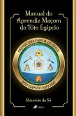 Manual do Aprendiz Maçom do Rito Egípcio (eBook, ePUB)