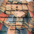 Stérilisations forcées et meurtres de patients – Mainkofen sous le régime nazi. (eBook, ePUB)