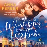 Auch Workaholics brauchen Liebe (MP3-Download)