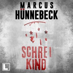 Schreikind (MP3-Download) - Hünnebeck, Marcus