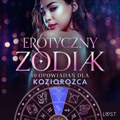 Cover Erotyczny zodiak: 10 opowiadań dla Koziorożca (MP3-Download)
