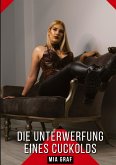 Die Unterwerfung eines Cuckolds Die Unterwerfung eines Cuckolds