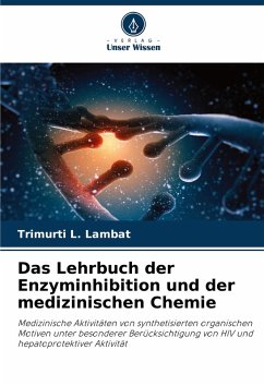 Das Lehrbuch der Enzyminhibition und der medizinischen Chemie Cover Das Lehrbuch der Enzyminhibition und der medizinischen Chemie