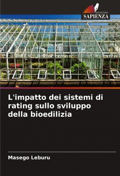 L'impatto dei sistemi di rating sullo sviluppo della bioedilizia - Leburu, Masego