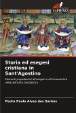 Storia ed esegesi cristiana in Sant'Agostino Storia ed esegesi cristiana in Sant'Agostino