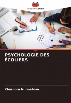 PSYCHOLOGIE DES ÉCOLIERS - Nurmatova, Khusnora