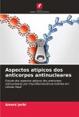 Aspectos atípicos dos anticorpos antinucleares