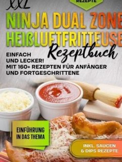 XXL Ninja Dual Zone Heißluftfritteuse Rezeptbuch - Klaas, Britta