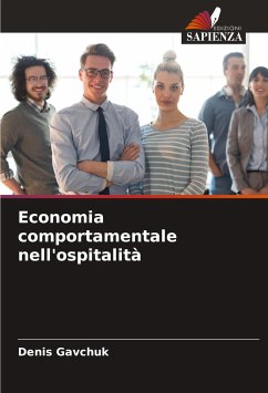 Economia comportamentale nell'ospitalità - Gavchuk, Denis