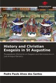 History and Christian Exegesis in St Augustine History and Christian Exegesis in St Augustine