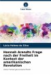 Hannah Arendts Frage nach der Freiheit... - Bild 1