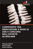 CONFRONTO TRA MEDICAZIONI A BASE DI ZOE E CURCUMA NELL'OSTEITE ALVEOLARE