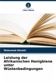 Leistung der Afrikanischen Honigbiene unter Wüstenbedingungen