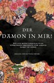 Der Dämon in mir! Der Dämon in mir!