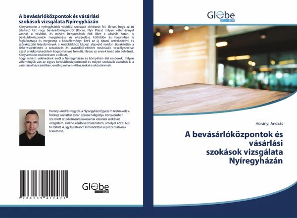 A bevásárlóközpontok és vásárlási szokások vizsgálata Nyíregyházán