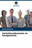 Verhaltensökonomie im Gastgewerbe