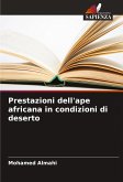 Prestazioni dell'ape africana in condizioni di deserto