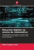 Recursos digitais no ensino da matemática Recursos digitais no ensino da matemática