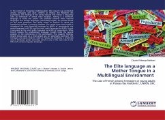 The Elite language as a Mother Tongue in a Multilingual Environment