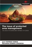 The issue of protected area management The issue of protected area management