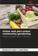 Urban and peri-urban community gardening - Bild 1