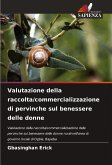 Valutazione della raccolta/commercializzazione di pervinche sul benessere delle donne