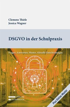 DSGVO in der Schulpraxis - Thiele, Clemens; Wagner, Jessica