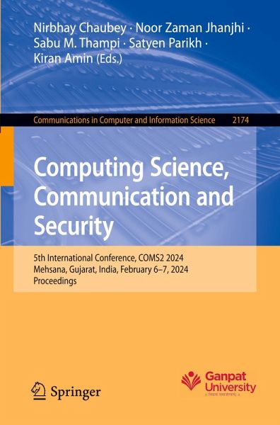 Computing Science, Communication and Security Computing Science, Communication and Security
