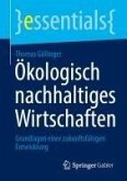 Ökologisch nachhaltiges Wirtschaften