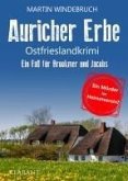 Auricher Erbe. Ostfrieslandkrimi