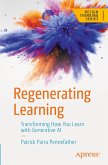 Regenerating Learning Regenerating Learning
