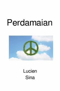 Perdamaian - Sina, Lucien