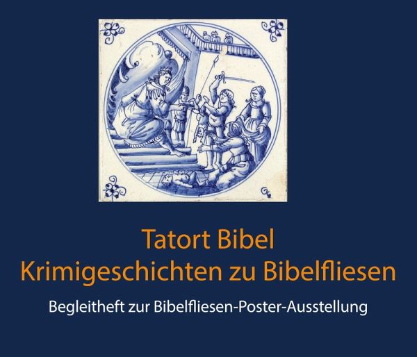 Bibelfliesen-POSTER-Ausstellung Bibelfliesen-POSTER-Ausstellung
