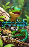 The Heroic Quest of a Little Salamander (eBook, ePUB)