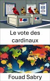 Le vote des cardinaux (eBook, ePUB)