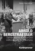 Arnold Bergstraesser (eBook, PDF)