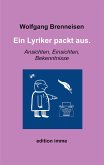 Ein Lyriker packt aus. (eBook, ePUB)