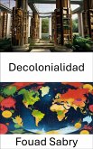 Decolonialidad (eBook, ePUB)